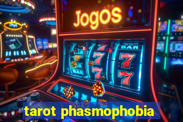 tarot phasmophobia